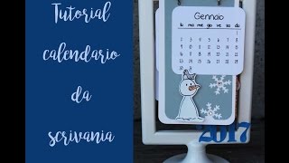 Tutorial calendario da scrivania [upl. by Esdnil]