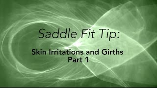 Skin Irritations and Girths Part 13  Saddlefit 4 Life ® [upl. by Nylear]