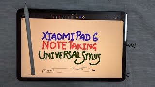 XIAOMI PAD 6 Note Taking  UNIVERSAL STYLUSxiaomi xiaomi pad6 xiaomi pen2 [upl. by Teeniv]