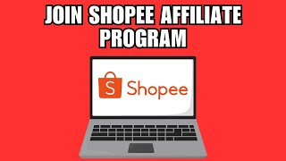 How To Join Shopee Affiliate Program [upl. by Ajed688]