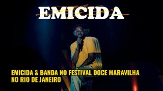 Emicida amp Banda no Festival Doce Maravilha Rio de Janeiro [upl. by Llecrep446]