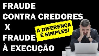 FRAUDE A EXECUÇÃO e FRAUDE CONTRA CREDORES [upl. by Sankaran]