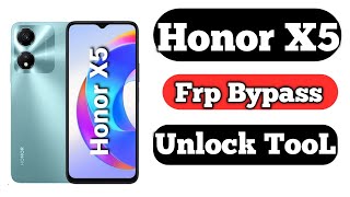 Honor X5 Frp Bypass Unlock TooL [upl. by Aitnauq]