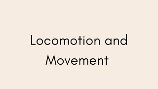 Locomotion and Movement  Class 11 Biology  Types of Movement  Muscle [upl. by Kessler]