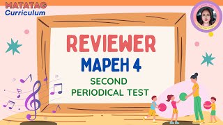 Matatag MAPEH 4 Second Periodical Test Reviewer [upl. by Eixel]