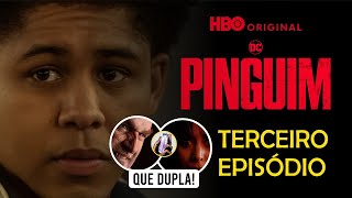 PINGUIM  EPISÓDIO 03 SÓ MELHORA [upl. by Latsyrcal733]