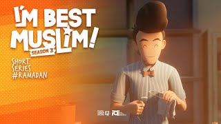 Im Best Muslim  Short Series Ramadan  Dont Give Up [upl. by Meurer659]