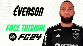 EA FC 24  ÉVERSON FACE TUTORIAL  STATS ATLÉTICOMG [upl. by Tome]