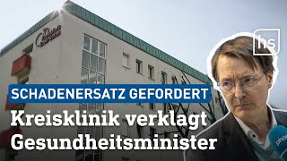 Klinik in GroßGerau verklagt Gesundheitsminister Lauterbach  hessenschau [upl. by Robinetta]