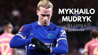 Mykhailo Mudryk  All Chelsea Goals 20232024 [upl. by Ohare]