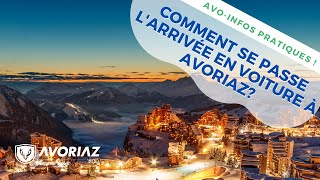 Comment se passe larrivée à Avoriaz en voiture [upl. by Ayr447]