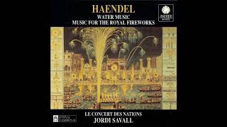 Georg Friedrich Händel Water Music  Music For The Royal Fireworks [upl. by Barnet]