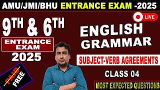 AMU JMI BHU Class 6th amp 9th Entrance Exam 2025  SubjectVerb Agreement  Free Class 04 [upl. by Irim922]