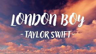 Taylor Swift  London Boy Lyric Video [upl. by Etakyram559]