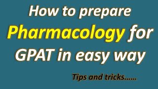 GPAT 2020  How to prepare pharmacology for GPAT in easy way [upl. by Recnal]