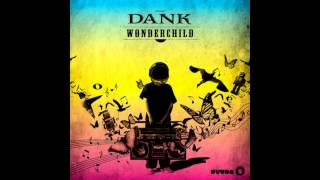 DANK USA  Wonder Child Original Mix [upl. by Halian]