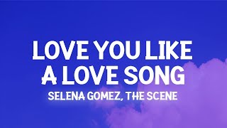 Selena Gomez  Love You Like a Love Song Lyrics no one compares you stand alone  1 Hour Versi [upl. by Jereme202]