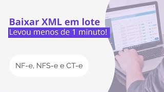 Veja como baixar arquivo XML em lote rápido e simples [upl. by Asertal]