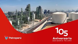 ¡FELIZ 105 ANIVERSARIO REFINERÍA TALARA [upl. by Bannerman17]