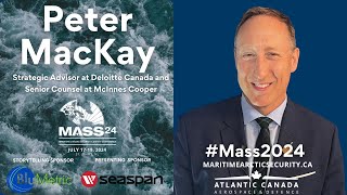 Peter MacKay  Strategic Advisor at Deloitte Canada andSenior Counsel at McInnes Cooper [upl. by Chancey]