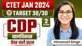 CTET Jan 2024  CDP 3030 Series by Himanshi Singh  Class02 [upl. by Nov]