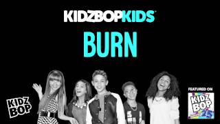 KIDZ BOP Kids  Burn KIDZ BOP 25 [upl. by Sitoiganap]