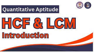 HCF amp LCM  Introduction  Quantitative Aptitude [upl. by Hereld]