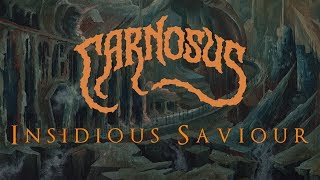 CARNOSUS  Insidious Saviour Official Stream 2019 [upl. by Winchester]