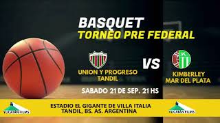 Unión y Progreso Tandil vs Kimberley de Mar Del Plata fecha 6 torneo pre federal de Básquet [upl. by Litch491]