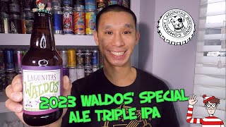 BEER REVIEW 439  LAGUNITAS BREWING  2023 WALDOS SPECIAL ALE TRIPLE IPA [upl. by Bartholomeo314]