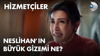 Neslihanın büyük gizemi ne  Hizmetçiler 1 Bölüm [upl. by Ari]