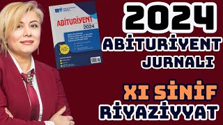 Abituriyent Jurnalı 2024 11ci Sinif Buraxılış Riyaziyyat Suallarının İzahları125Sirlər Açılsın [upl. by Court]