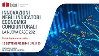 Innovazioni negli indicatori economici congiunturali La nuova base 2021 [upl. by Anuaf]