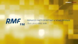 RMF FM  pierwsze Fakty sportowe w nowej oprawie 15012012 godz 900 [upl. by Telfore]