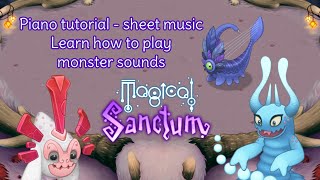 My Singing Monsters  Learn how to play monster sounds in Magical Sanctum  sheet music [upl. by Cychosz]