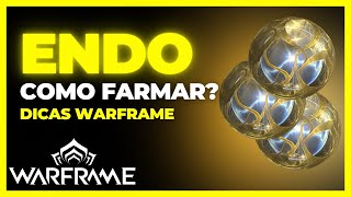 Endo  Tenha milhões sem precisar parar pra farmar Warframe [upl. by Enneirdna]