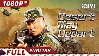 【ENG SUB】Desert May Depart  Action Drama Adventure  Chinese Movie 2024  iQIYI Movie English [upl. by Neehahs]