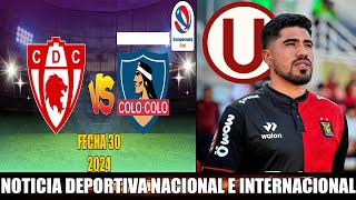 Fecha 30 Copiapo recibira a Colo Colo Campeonato Itau 2024  Paolo Reyna a Universitario [upl. by Clough110]