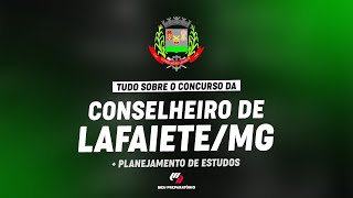 CONCURSO CONSELHEIRO LAFAIETEMG  PLANEJAMENTO DE ESTUDOS [upl. by Tuhn452]