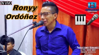 Ronyy Ordóñez 🎹🎤 Eres polvo nada más lo nuevo 🎬🙏🏻 [upl. by Shanon]