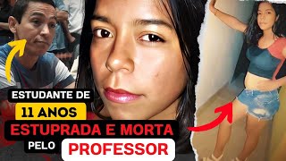 Tinha 11 ANOS e era “AMANTE” do PROFESSOR de 32 um dos PIORES CASOS que VOCÊ JÁ VIU [upl. by Borchers571]