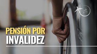 Pensión por invalidez qué es cómo se calcula quién tiene derecho  Pensiones ISSSTE [upl. by Trenna268]