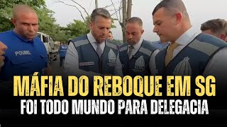 DEPUTADO POUBEL OPERAÇÃO CONTRA MÁFIA DO REBOQUE EM SÃO GONÇALO FOI TODO MUNDO PARA DELEGACIA [upl. by Riesman460]