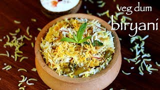 veg dum biryani  hyderabadi veg biryani recipe  how to make hyderabadi biryani [upl. by Fremont]