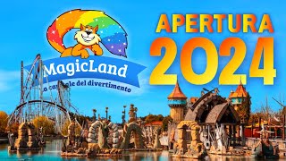 IL NUOVO MAGICLAND Apertura 2024 TUTTE LE NOVITÀ [upl. by Beitz]