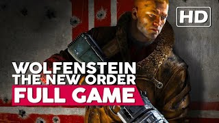 Wolfenstein The New Order  Full Gameplay Walkthrough PC HD60FPS No Commentary [upl. by Enelrihs]