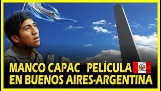 Manco Capac película peruana nominada al Oscar en Bs As [upl. by Shedd]