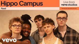 Hippo Campus  Flood  Live From Vevo Studios [upl. by Peter557]