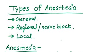 anesthesia types [upl. by Hodgkinson431]