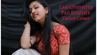 LAAL CHUNARIYA  AKULLamp CHETNA PANDE  PARI SINGHALS CHOREOGRAPHY  DANCE COVER [upl. by Witte]